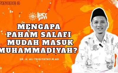 BICARA EPS. 3 | Mengapa Paham Salafi Mudah Masuk ke Muhammadiyah?