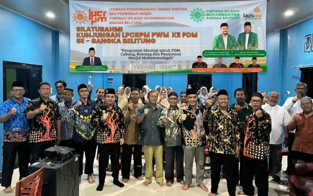 LPCRPM PWM Bangka Belitung Perkuat Ideologi Persyarikatan, Teguhkan Peran Cabang, Ranting, dan Masjid sebagai Pilar Dakwah